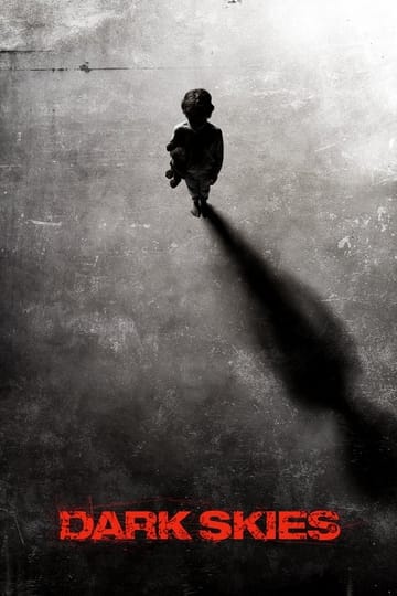 Watch Dark Skies 2013 online Watch Dark Skies 2013 online