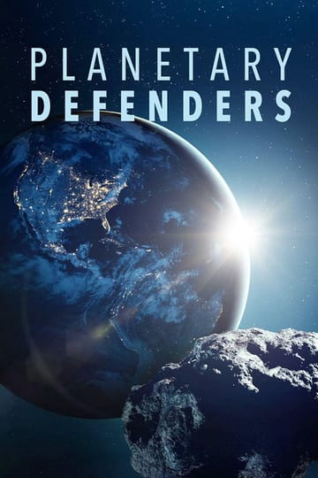 Watch Planetary Defenders 2025 online Watch Planetary Defenders 2025 online