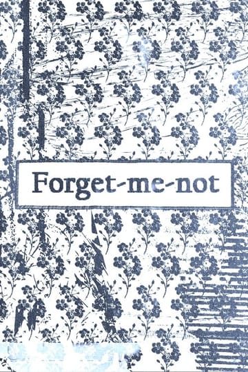 Watch Forget-me-not 2026 online Watch Forget-me-not 2026 online