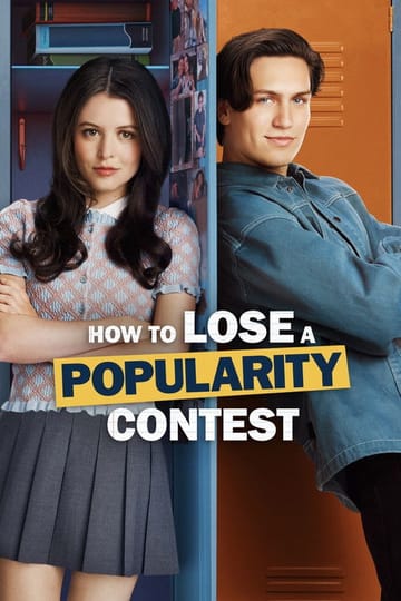 Watch How to Lose a Popularity Contest 2026 online Watch How to Lose a Popularity Contest 2026 online