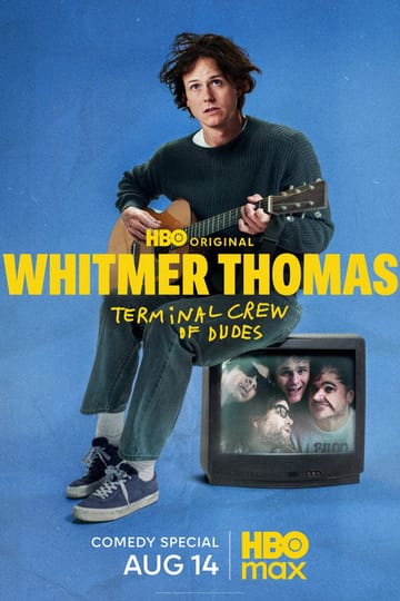 Watch Whitmer Thomas: Terminal Crew of Dudes 2026 online