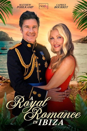 Watch A Royal Romance in Ibiza 2026 online
