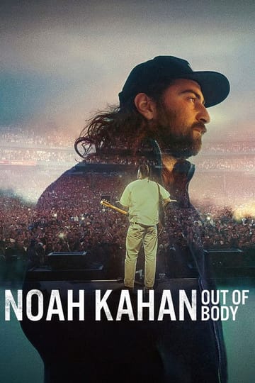 Watch Noah Kahan: Out of Body 2026 online Watch Noah Kahan: Out of Body 2026 online