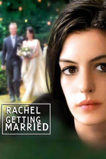 Watch Rachel Getting Married 2008 online