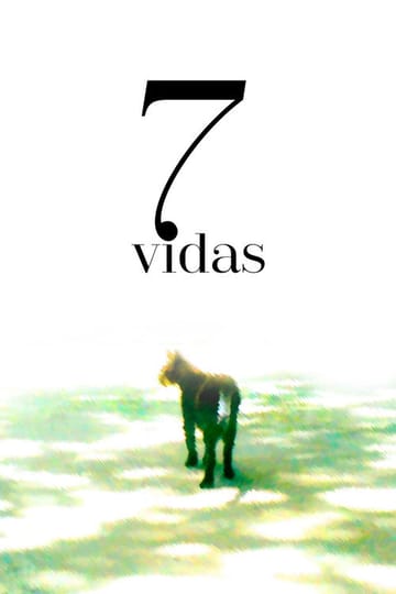 Watch 7 Vidas 2025 online
