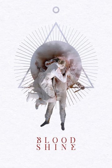 Дивитися фільм Blood Shine 2025 онлайн Дивитися фільм Blood Shine 2025 онлайн