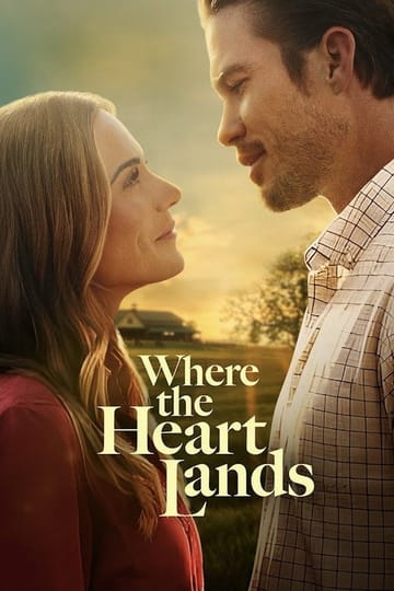 Дивитися фільм Where the Heart Lands 2026 онлайн Дивитися фільм Where the Heart Lands 2026 онлайн