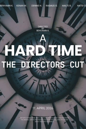 Дивитися фільм A Hard Time - The Directors Cut 2026 онлайн Дивитися фільм A Hard Time - The Directors Cut 2026 онлайн