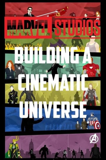 Watch Marvel Studios: Building a Cinematic Universe 2012 online Watch Marvel Studios: Building a Cinematic Universe 2012 online