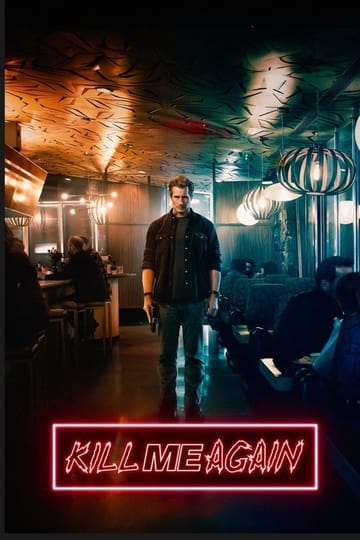Watch Kill Me Again 2025 online