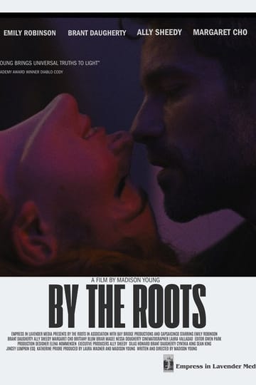 Дивитися фільм By the Roots 2026 онлайн Дивитися фільм By the Roots 2026 онлайн