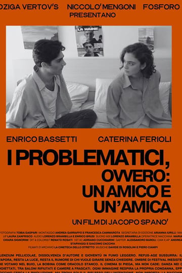 Дивитися фільм I Problematici, ovvero: un amico e un'amica 2026 онлайн Дивитися фільм I Problematici, ovvero: un amico e un'amica 2026 онлайн