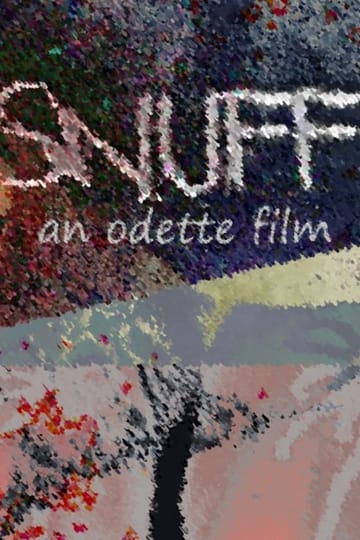 Watch SNUFF 2026 online