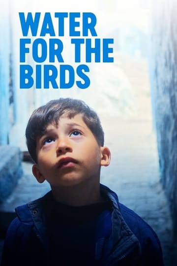 Дивитися фільм Water For The Birds 2026 онлайн Дивитися фільм Water For The Birds 2026 онлайн