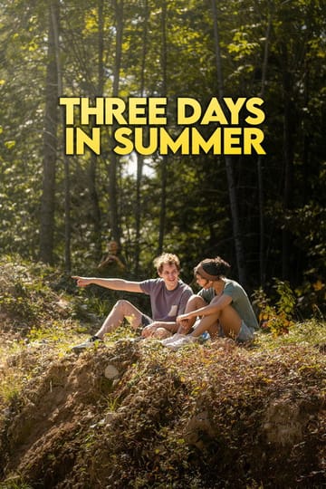 Watch Three Days in Summer 2026 online