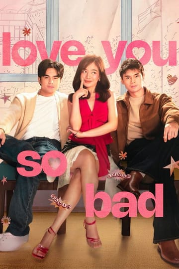 Дивитися фільм Love You So Bad 2025 онлайн Дивитися фільм Love You So Bad 2025 онлайн