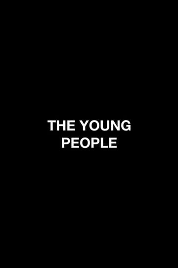 Watch The Young People 2027 online