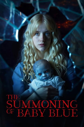 Watch The Summoning of Baby Blue 2025 online Watch The Summoning of Baby Blue 2025 online