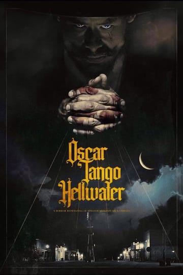 Дивитися фільм Oscar Tango Hellwater 2025 онлайн Дивитися фільм Oscar Tango Hellwater 2025 онлайн