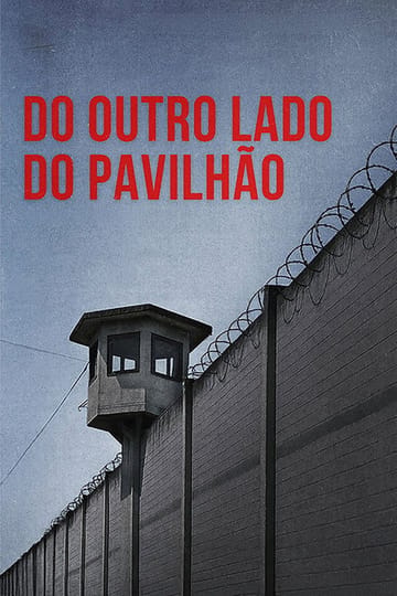 Дивитися фільм Do Outro Lado do Pavilhão 2025 онлайн Дивитися фільм Do Outro Lado do Pavilhão 2025 онлайн