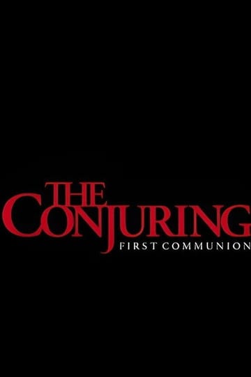 Watch The Conjuring: First Communion 2027 online