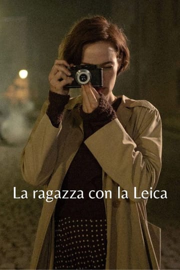 Дивитися фільм La ragazza con la Leica 2026 онлайн Дивитися фільм La ragazza con la Leica 2026 онлайн