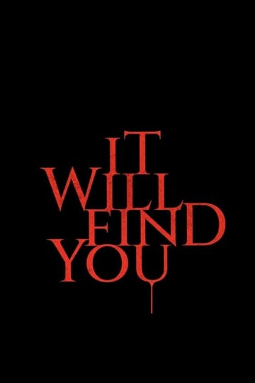 Watch It Will Find You 2026 online Watch It Will Find You 2026 online