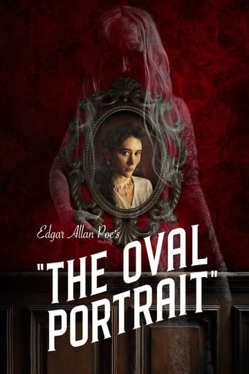 Дивитися фільм Edgar Allan Poe's The Oval Portrait 2025 онлайн Дивитися фільм Edgar Allan Poe's The Oval Portrait 2025 онлайн