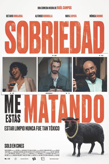 Watch Sobriedad, me estás matando 2026 online
