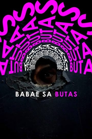 Дивитися фільм Babae Sa Butas 2025 онлайн