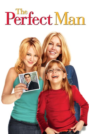 Watch The Perfect Man 2005 online