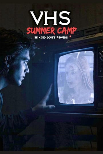 Watch VHS Summer Camp 2026 online Watch VHS Summer Camp 2026 online