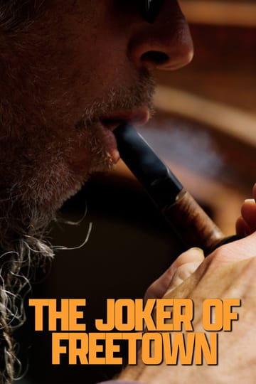 Watch The Joker of Freetown 2026 online