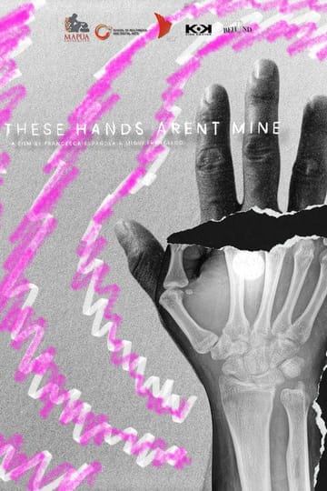 Watch These Hands Aren’t Mine 2026 online