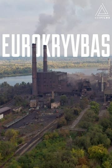 Дивитися фільм ЄвроКривбас 2026 онлайн Дивитися фільм ЄвроКривбас 2026 онлайн