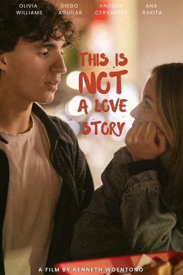 Watch This Is Not a Love Story 2025 online
