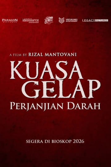 Watch Kuasa Gelap: Perjanjian Darah 2026 online