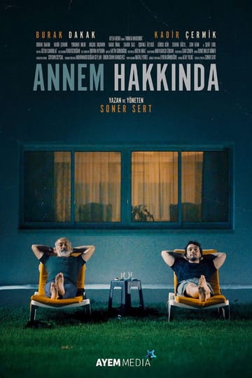 Дивитися фільм Annem Hakkında 2026 онлайн