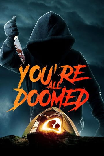 Watch You're All Doomed 2026 online