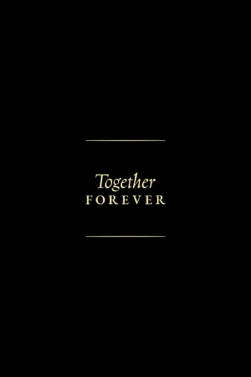 Дивитися фільм Together Forever 2026 онлайн