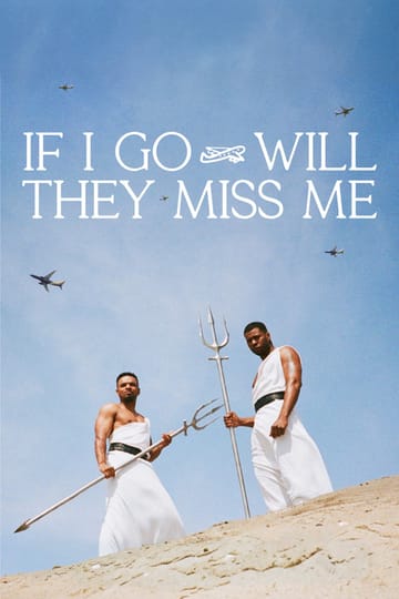 Watch If I Go Will They Miss Me 2026 online Watch If I Go Will They Miss Me 2026 online