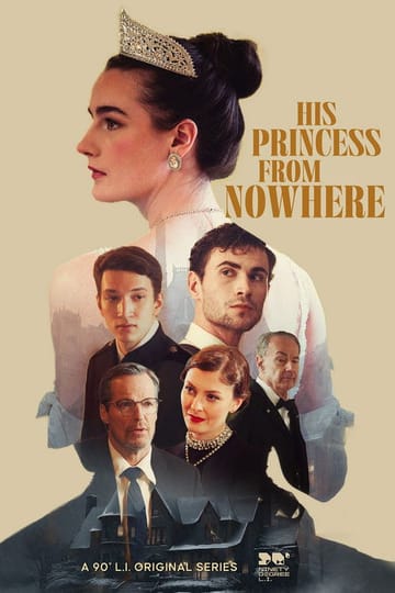 Watch His Princess from Nowhere 2025 online Watch His Princess from Nowhere 2025 online