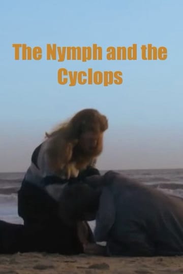 Дивитися фільм The Nymph and the Cyclops 2026 онлайн