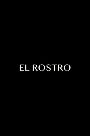 Дивитися фільм El Rostro 2026 онлайн Дивитися фільм El Rostro 2026 онлайн
