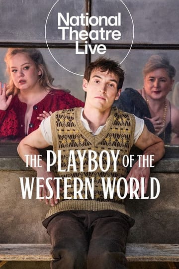 Watch National Theatre Live: The Playboy of the Western World 2026 online Watch National Theatre Live: The Playboy of the Western World 2026 online