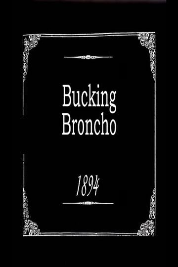 Watch Bucking Broncho 1894 online Watch Bucking Broncho 1894 online