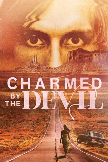 Watch Charmed by the Devil 2025 online Watch Charmed by the Devil 2025 online
