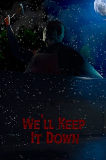 Watch We'll Keep It Down 2026 online Watch We'll Keep It Down 2026 online