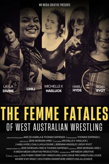 Watch The Femme Fatales of West Australian Wrestling 2026 online