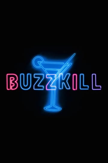 Дивитися фільм Buzzkill 2026 онлайн Дивитися фільм Buzzkill 2026 онлайн